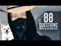 Download Lagu 88 Questions with Alan Walker