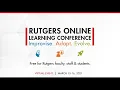 Rutgers Online Learning Conference 2021