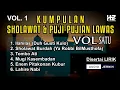 Lagu Vol 1 KUMPULAN Sholawat Dan Puji-pujian Lawas
