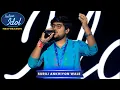 Download Lagu Surili Ankhiyon Wale से जीता Subhajit ने सबका दिल |  Indian Idol Season 15 |  Theater Round