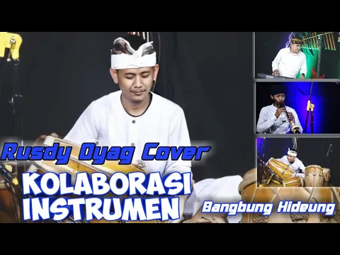 Download MP3 Kolaborasi Instrumen Rusdy Oyag (Bangbung Hideung) Mantap Pisan 👍 ! ! !