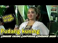 Download Lagu Pudang kuning - Calung Lengger banyumasan kembange jagad cilacap