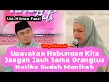 Download Lagu Upayakan Hubungan Kita Jangan Jauh Sama Orang Tua Ketika Sudah Menikah❗Tanya Jawab❗Ust. Hilman Fauzi