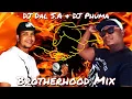 Lagu DJ Dal S.A \u0026 DJ Phuma - Brotherhood Mix [Mr.Lyfseer \u0026 Die Doring] Aand Die Brand | Steek Saam!