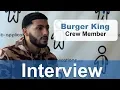 Burger King Interview - Crew Member