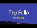 Top Fella - Karan Aujla | Lyrics 