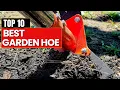 Top 10 Best Garden Hoe in 2026 - Review Buying Guide