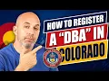 How to Register a DBA in Colorado Step-by-Step Filing Guide