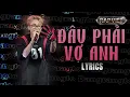 Download Lagu [LYRICS] ĐÂU PHẢI VỢ ANH - Dangrangto 100% boy phố, xông xênh sao số... | RAP VIỆT 2024