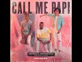 Call Me Papi (feat. Dawty Music) (FDVM Remix)