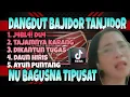 Lagu J4BL4! DU4 || DANGDUT BAJIDOR TANJIDOR || PALING BANYAK DIPUTAR || NU BAGUSNA TI PUSAT‼️
