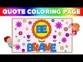 Quotes Coloring Pages - Be Brave