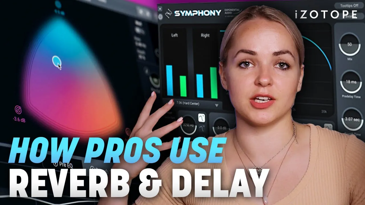 How to Control Reverb & Delay Like a Pro