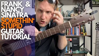 Download Somethin' Stupid   Frank and Nancy Sinatra Guitar Tutorial - Guitar Lessons with Stuart! MP3