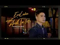 Download Lagu Em Luôn Nghĩ Anh Ta Tốt - Trương Khải Minh [LYRIC VIDEO] | Nhạc Buồn Tâm Trạng Hot Tik Tok 2022