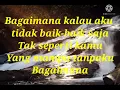 Download Lagu BAGAIMANA KALAU AKU TIDAK BAIK BAIK SAJA JUDIKA COVER BY ANGGA CANDRA LIRIK