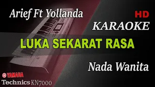 Download LUKA SEKARAT RASA - ARIEF \u0026 YOLLANDA ( NADA WANITA ) || KARAOKE MP3