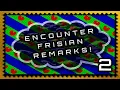 Download Lagu Video Days Later - Encounter Frisian Remarks 2