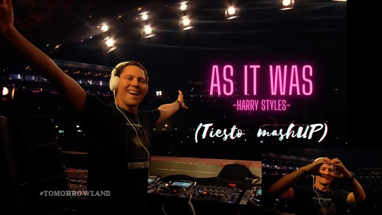 As it Was - "Tiesto REMIX" @tomorrowland  2022