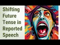 Mastering Conditional Speech Shifting Future Tense in Reported Speech