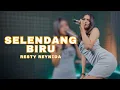 Download Lagu Resty Reynida - SELENDANG BIRU - Yen Kowe Njaluk Lebih Mending Aku Sing Ngaleh