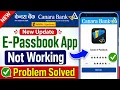 Canara e-Passbook new app Login Problem solve - Mobile number not verified please verify your mobile