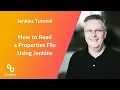 How to Read a Properties File Using Jenkins