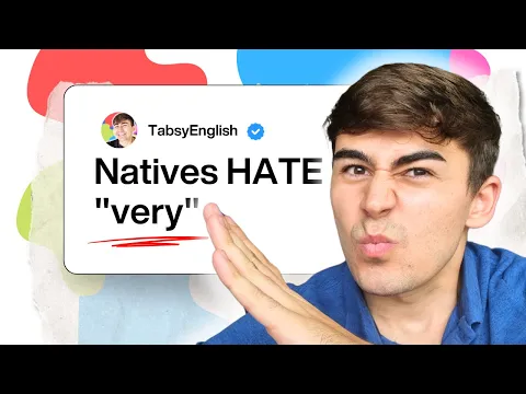 Stop Saying Very – Here’s 40 Smarter Words That Natives Use