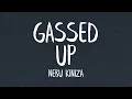 Nebu Kiniza - Gassed Up
