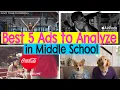 Top 5 Ads commercials to Analyze for Middle School