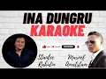 Download Lagu INA DUNGRU - MAROEF AMATSTAM FT STANLEE RABIDIN || KARAOKE