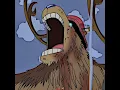 CHOPPER TURNS INTO A MONSTER