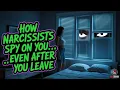 Lagu How Narcissists Spy On You… Even After You Leave