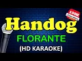 HANDOG - Florante (HD Karaoke)