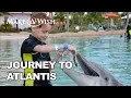 Beckam s Wish to go to Atlantis - Make-A-Wish Utah