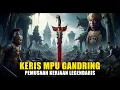 Download Lagu LEGENDA KELAM NUSANTARA | MISTERI KERIS MPU GANDRING, PUSAKA BERDARAH PEMUSNAH DINASTI SINGHASARI