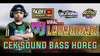Download DJ LADADIDADI SLOW | DJ VIRAL BASS HOREG MP3