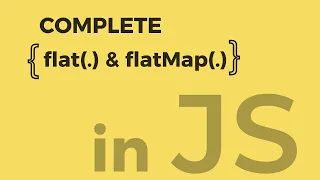 Learn flat and flatMap method in JavaScript