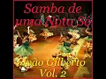 Saudade Fez Um Samba