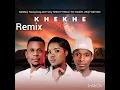 Khekhe (feat. Nkosi The Hustler SA.vieck van shxt) -remix-