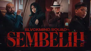 Download BLVCKMIND SQUAD - SEMBELIH (OFFICIAL MUSIC VIDEO) MP3
