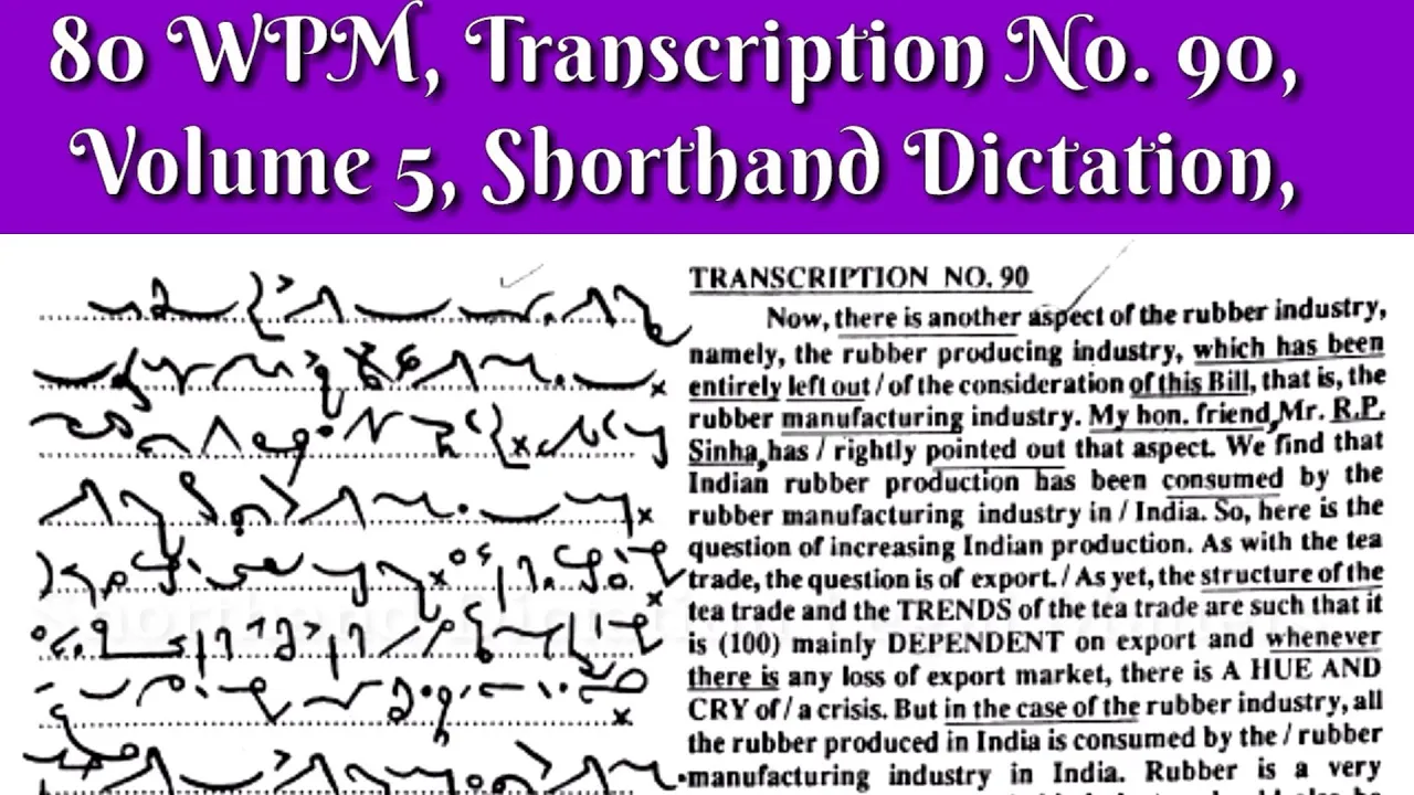 80 WPM, Transcription No  90, Volume 5,Shorthand Dictation, Kailash Chandra,With ouline & Text
