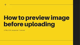 How To image before uploading using HTML CSS Java Script ing image Before upload