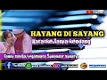 Download Lagu HAYANG DI SAYANG (Fanny Sabila feat Yogaswara Sunandar Sunarya) KARAOKE LIRIK TANPA KENDANG