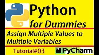 Python tutorial 03 Assign multiple values to multiple variables