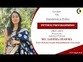 INTRODUCTION TO PYTHON PYTHON PROGRAMMING LECTURE 01 BY MS AASTHA SHARMA AKGEC
