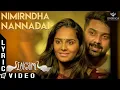 Lagu Nimirndha Nannadai - Lakshmi | Lyrical Video | Sundaramurthy KS | Sarjun KM, Sriradha Bharath