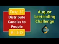 Distribute Candies to People Day 17 August LeetCoding Challenge Leetcode 2020