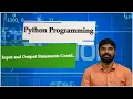 LEC16 Python Programming Input and Output Statements Contd by Mr D Sandeep
