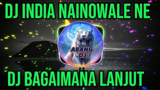 Download DJ INDIA NAINOWALE NE X DJ BAGAIMANA LANJUT VIRAL TERBARU TIKTOK FULL BASS MP3